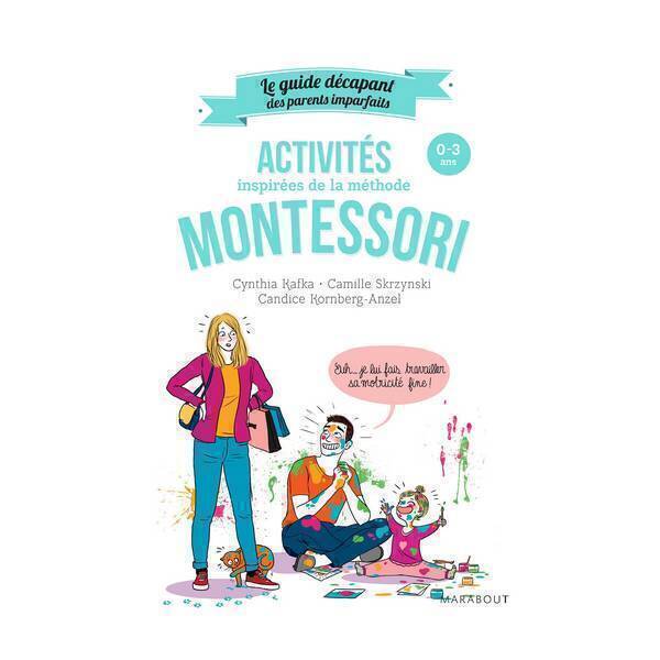 Editions Marabout - Livre Le guide des parents imparfaits - Activités Montessori Editions Marabout - Livre Le guide des parents imparfaits - Activités Montessori