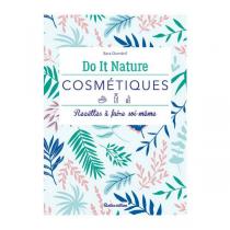 Formule beauté - Mes cosmétiques natures - Livre de Sara Duménil