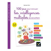 Hatier Jeunesse - 100 activités sur les intelligences multiples enfant 3-6 ans