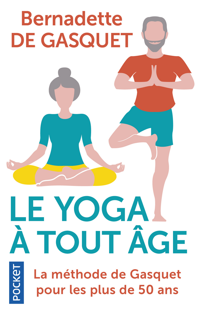 Pocket - Livre  Le Yoga à tout âge - Gasquet Bernadette de