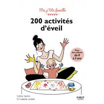First - Livre  200 activités d'éveil pour les enfants de 0 à 3 ans