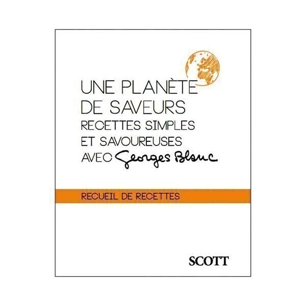 Scott - Une planète de saveurs, Tome 2 - Livre de recettes