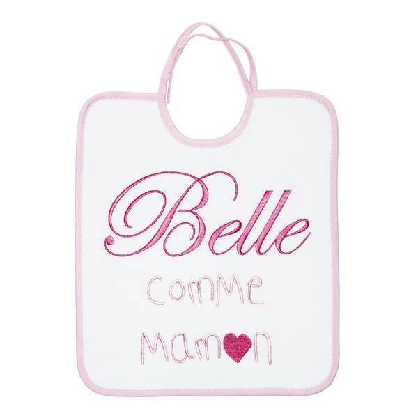 Babycalin - Bavoir brodé "Belle comme maman" 6 mois + Babycalin - Bavoir brodé "Belle comme maman" 6 mois +